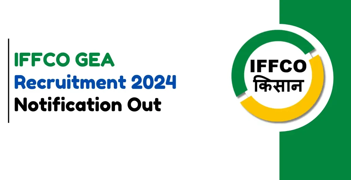 IFFCO GEA Recruitment 2024