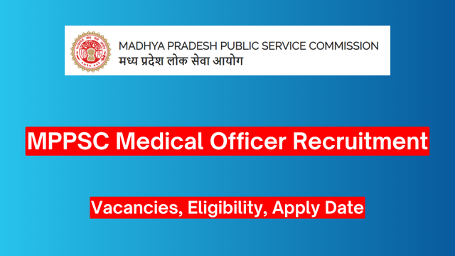 MPPSC Medical Officer Recruitment 2024