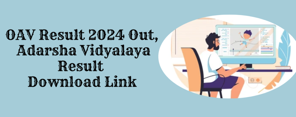 OAV-Result-2024-Out-Adarsha-Vidyalaya-Result-Download-Link