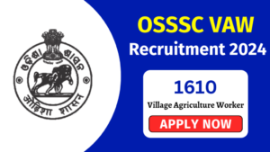 OSSSC VAW Recruitment 2024: Apply Online for 1610 Vacancies, Check Details