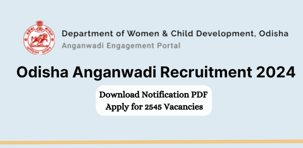 Odisha Anganwadi Recruitment 2024