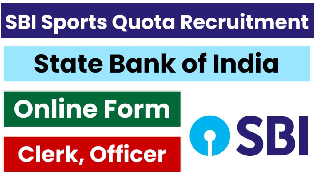 SBI Sports Quota Recruitment 2024