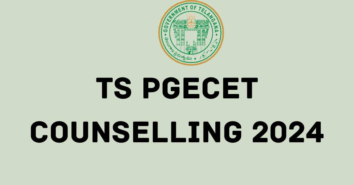 TS PGECET Counselling 2024