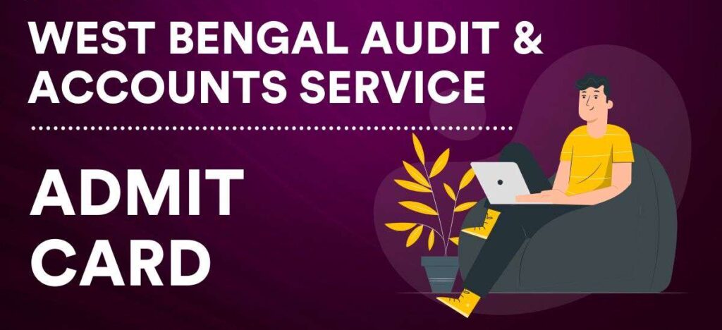 WBPSC Audit & Account Service Admit Card 2024