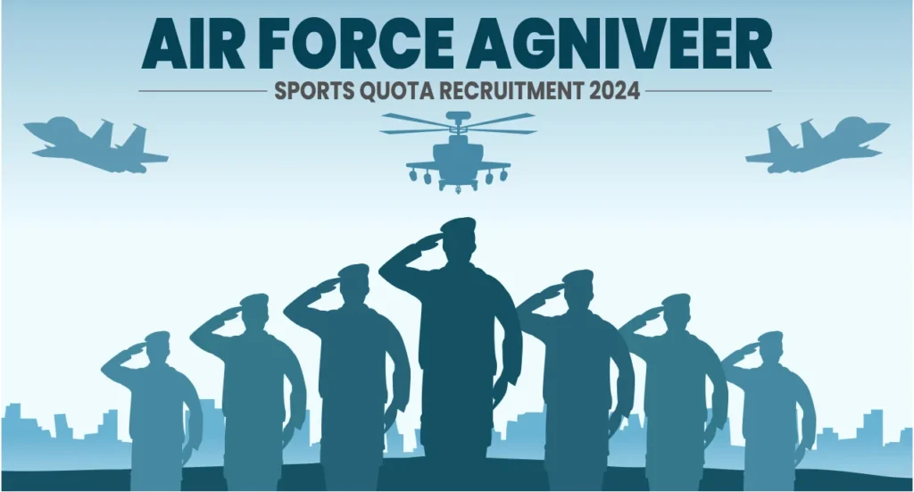 Airforce Agniveer Sports Quota Recruitment 2024, Last Date