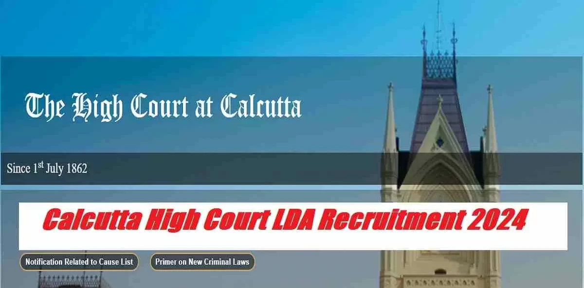 Calcutta High Court LDA Recruitment 2024 Out