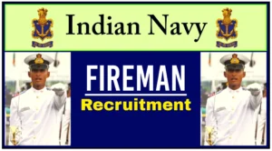 Indian Navy Fireman Recruitment 2024