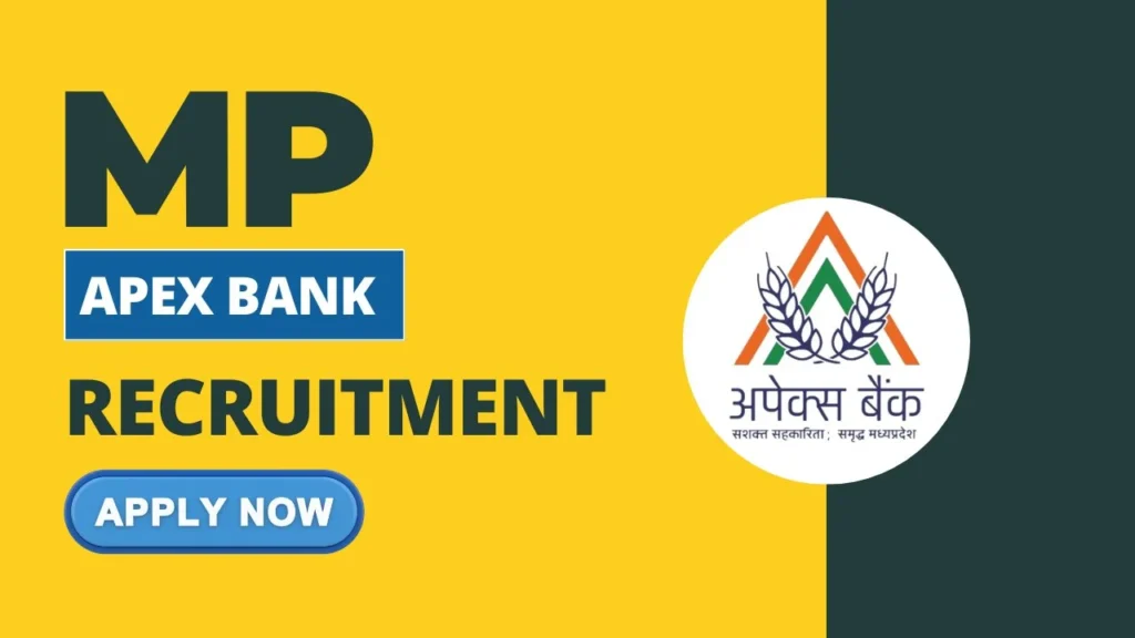 MP Apex Bank Recruitment 2024