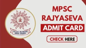 MPSC Rajyaseva Hall Ticket 2024