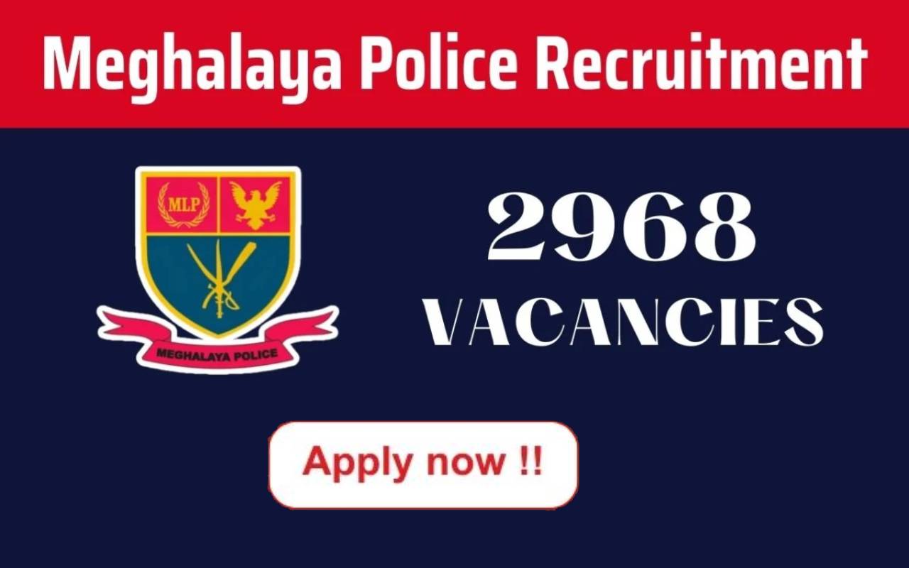 Meghalaya Police Recruitment 2024